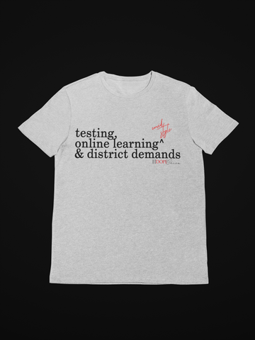 II DOPE (Testing) | T-Shirt